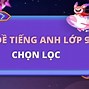 Đến Bài Này Thì Sắp Tốt Nghiệp Lớp 9 Là Gì Tiếng Anh