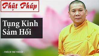 Thầy Thích Trí Quảng Tụng Kinh Sám Hối